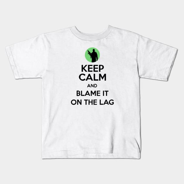 Keep Calm And Blame It On The Lag Kids T-Shirt by AustralianMate